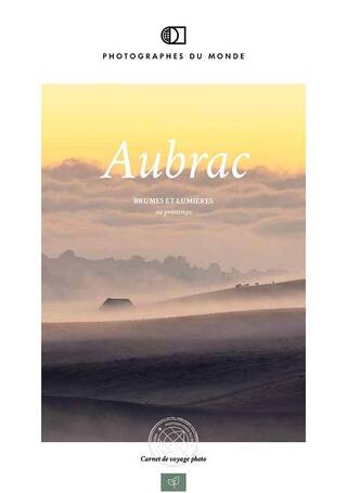 Couverture carnet de voyage photo Aubrac Printemps avec Jean-luc Girod