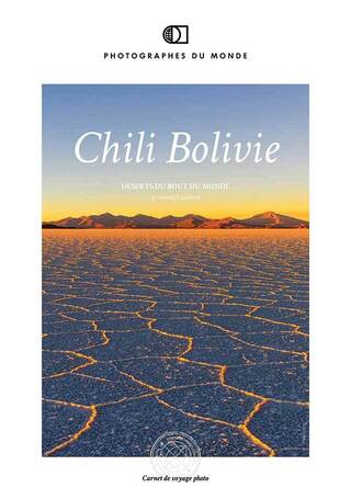 Couverture carnet de voyage photo Bolivie Chili Printemps