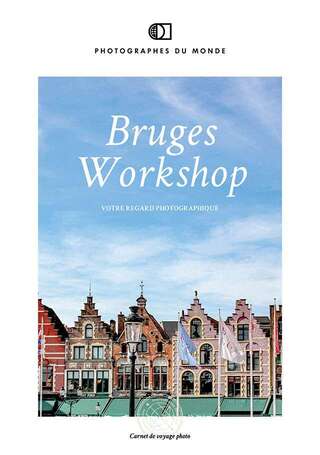 Voyage photo Bruges Workshop couverture carnet voyage