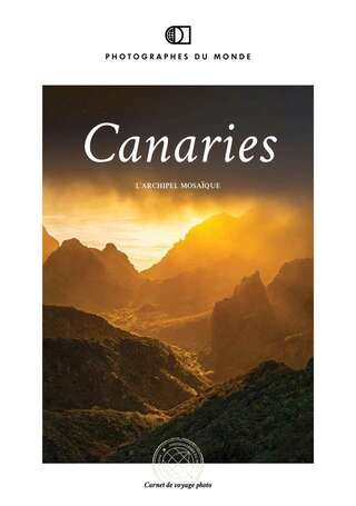Couverture carnet de voyage photo Canaries avec Lionel Montico