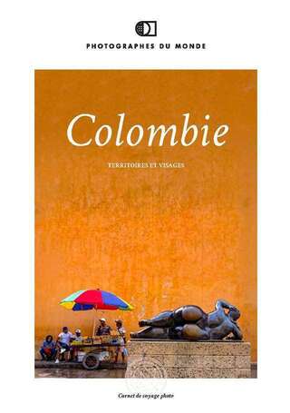 Couverture carnet de voyage photo Colombie avec Patrick Frilet