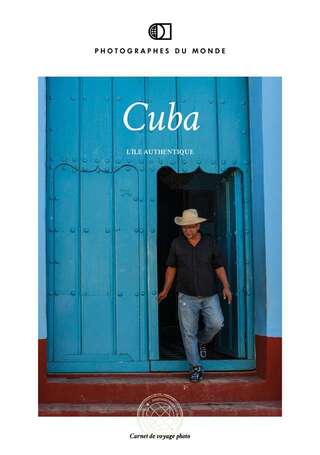 Couverture carnet de voyage photo Cuba avec Harmony Le Reste