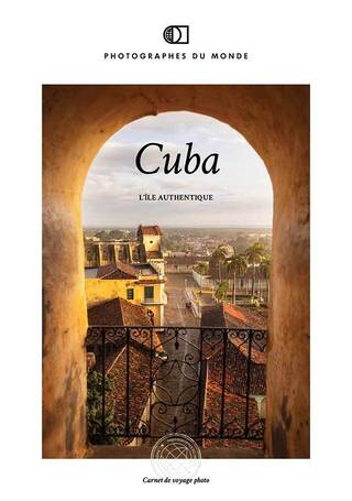 Couverture carnet de voyage photo Cuba avec Harmony Le Reste