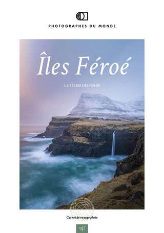 Couverture carnet de voyage photo Îles Féroé Eté  avec un photographe pro