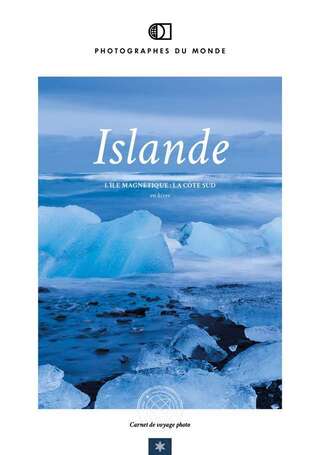 Couverture carnet de voyage photo Islande Sud Hiver avec Gregory Gerault