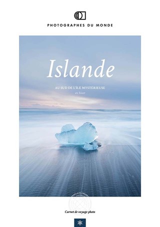 Couverture carnet de voyage photo Islande Sud Hiver avec un photographe pro