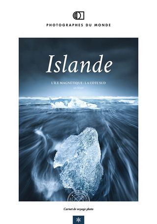 Couverture carnet de voyage photo Islande Sud Hiver avec Thomas Gallopin