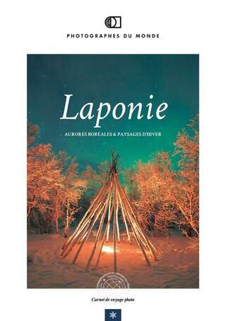 Couverture carnet de voyage photo Laponie avec Thibaut Marot