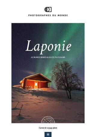 Couverture carnet de voyage photo Laponie avec Vincent Frances