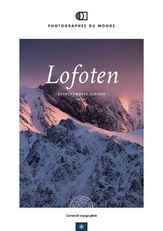 Couverture carnet de voyage photo Lofoten Hiver avec Gregory Gerault