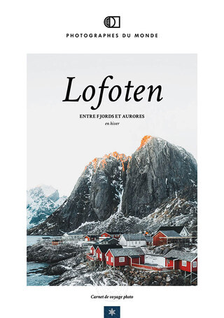 Couverture carnet de voyage photo Lofoten Hiver avec Jean-michel Lenoir
