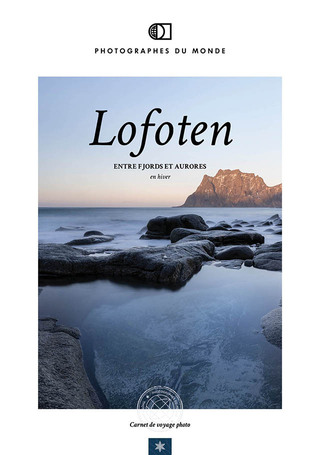 Couverture carnet de voyage photo Lofoten Hiver avec Ophélie Bleunven