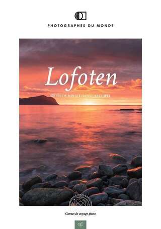Couverture carnet de voyage photo Lofoten Soleil de Minuit avec Thibaut Marot
