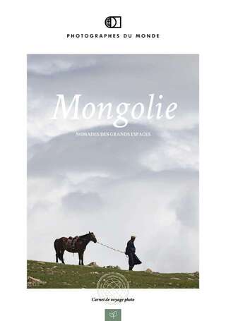 Couverture carnet de voyage photo Mongolie avec Regis Defurnaux