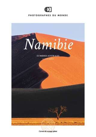 Couverture carnet de voyage photo Namibie Hiver Austral avec Mathieu Pujol