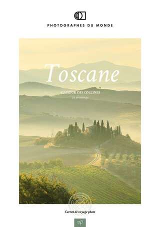 Couverture carnet de voyage photo Toscane Printemps avec un pro
