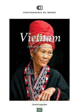 Couverture carnet de voyage photo Vietnam avec Eric Montarges