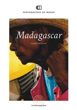 Couverture carnet de voyage photo Madagascar RN7 avec un photographe pro
